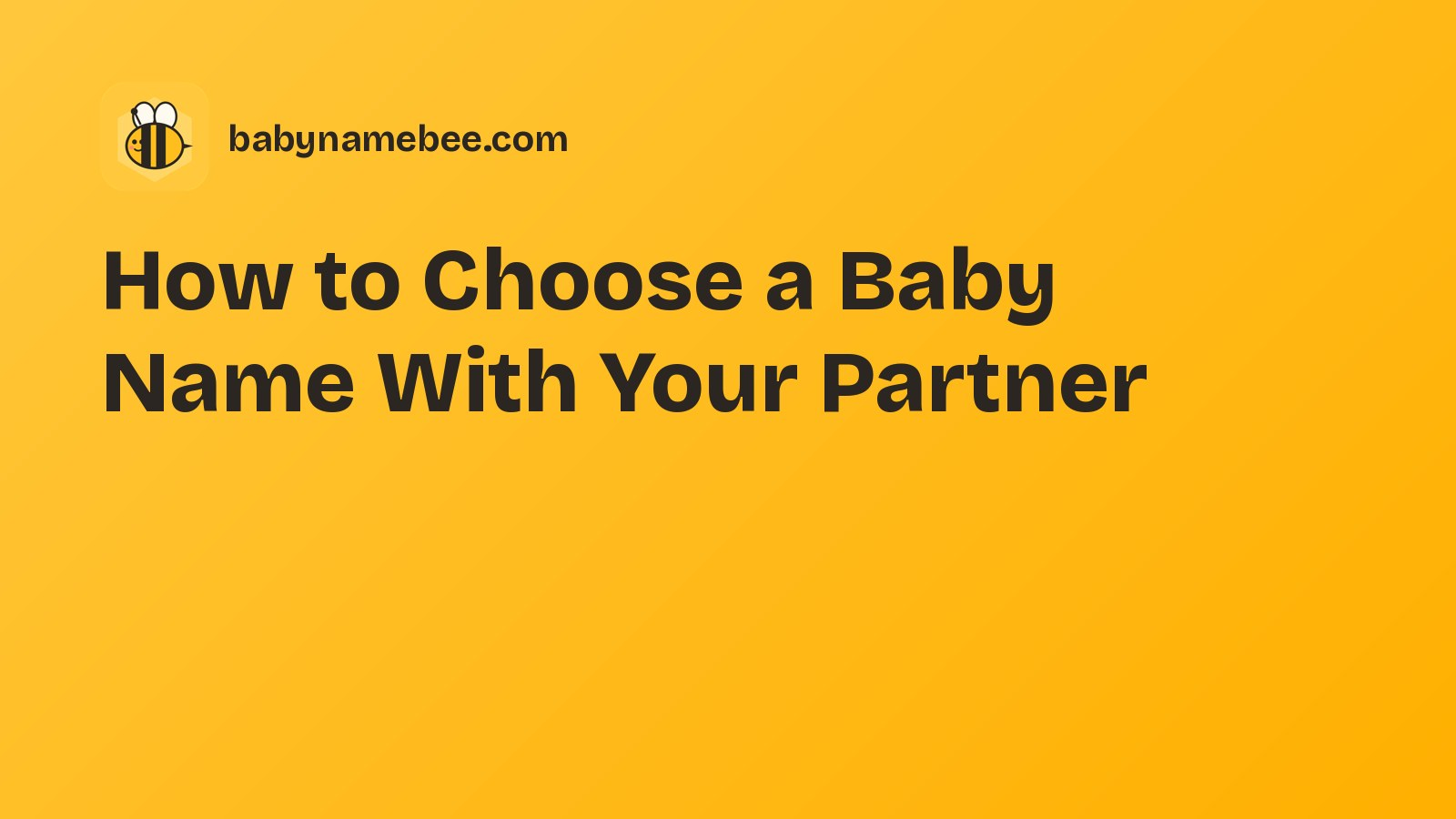 How to Choose a Baby Name With Your Partner (Without Fighting)